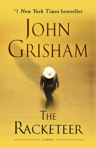 The Racketeer: A Novel – Paperback By Grisham, John – GOOD