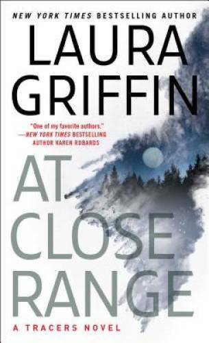 At Close Range (Tracers) – Mass Market Paperback By Griffin, Laura – GOOD