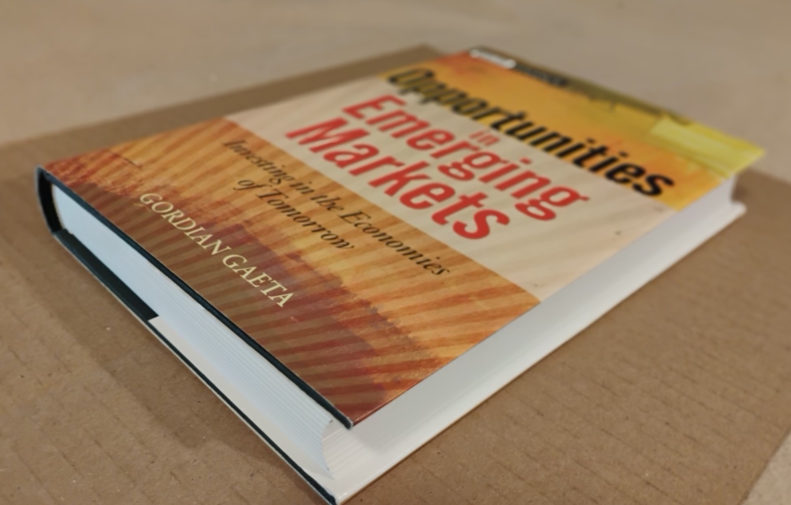 Opportunities in Emerging Markets by Gordian Gaeta
