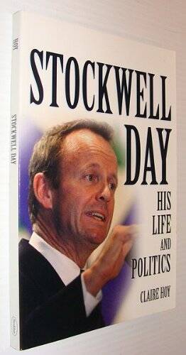 Stockwell Day: His life and politics – Paperback By Hoy, Claire – GOOD