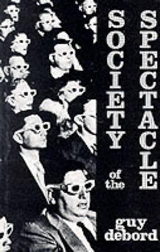 Guy Debord Society of the Spectacle (Paperback)