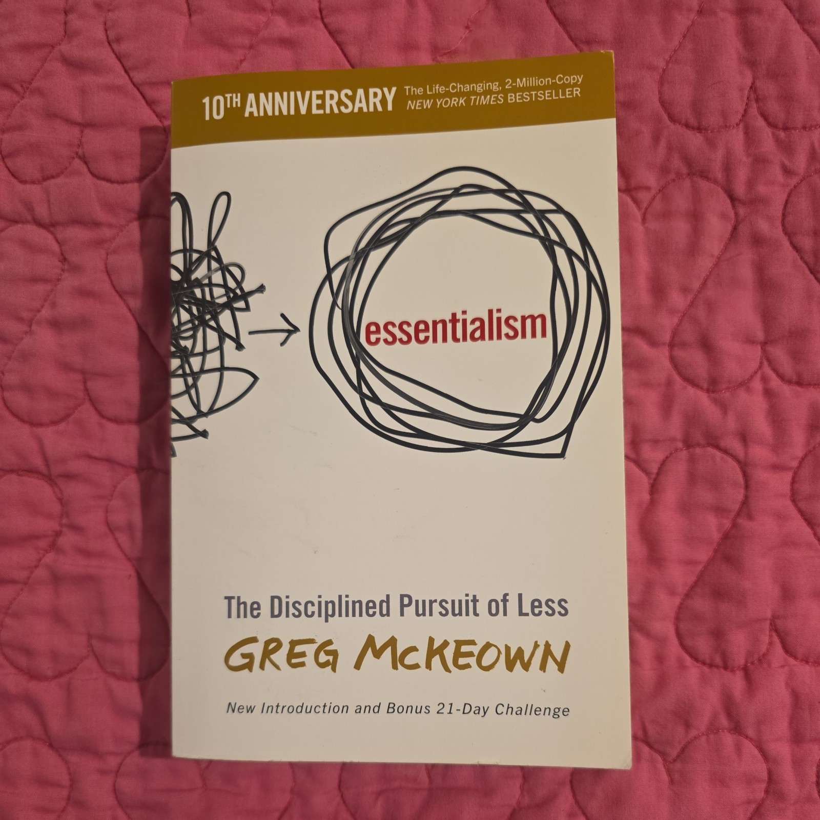 Essentialism : The Disciplined Pursuit of Less by Greg. McKeown (2020, Trade…