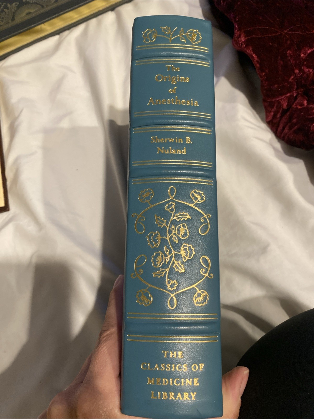 Sherwin B Nuland / The Origins of Anesthesia 1983 Special Edition