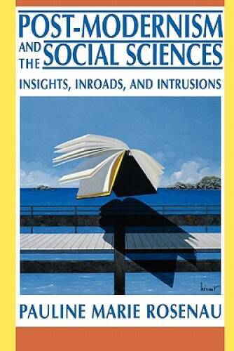 Post-Modernism and the Social Sciences – Paperback – VERY GOOD