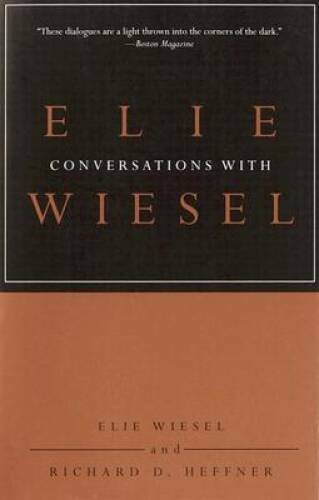 Conversations with Elie Wiesel – Paperback By Wiesel, Elie – VERY GOOD