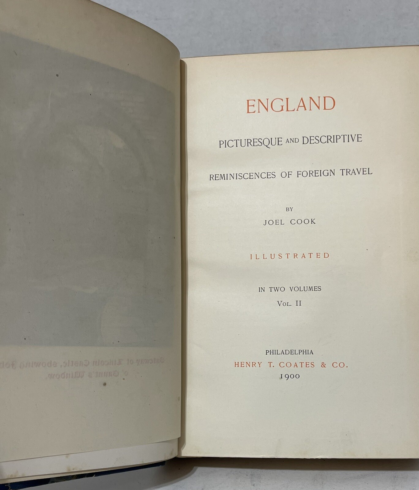ENGLAND PICTURESQUE AND DESCRIPTIVE REMINISCENCES OF FOREIGN TRAVEL BY JOEL COOK