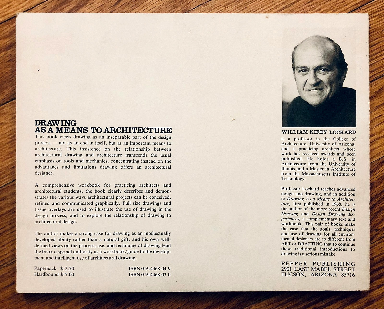 DRAWING AS A MEANS TO ARCHITECTURE—WILLIAM KIRBY LOCKARD (1977) SC—112 PAGES—VCG