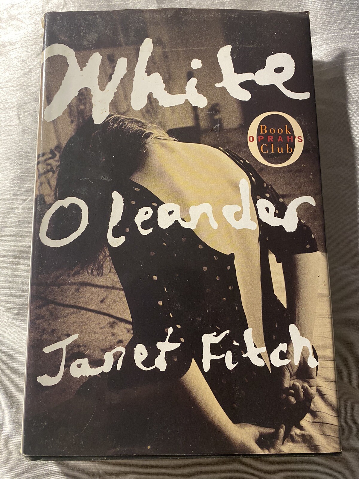 White Oleander Hardcover Book by Janet Fitch 1999, 1st Edition