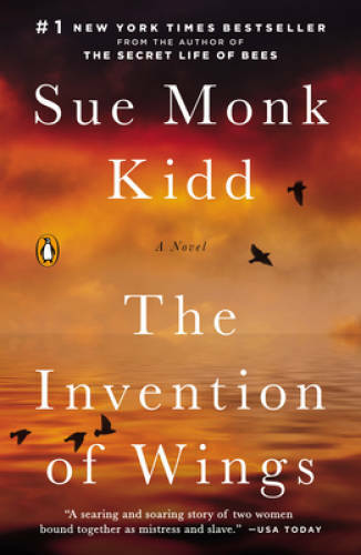 The Invention of Wings – Paperback By Kidd, Sue Monk – VERY GOOD