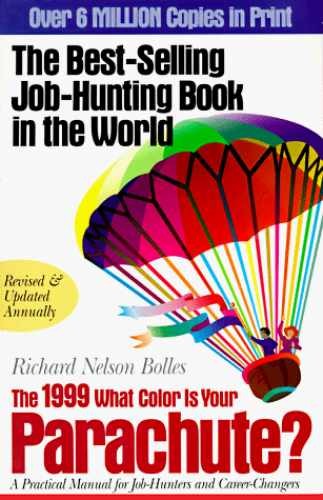 What Color Is Your Parachute? – Hardcover, by Bolles Richard N. – Very Good b