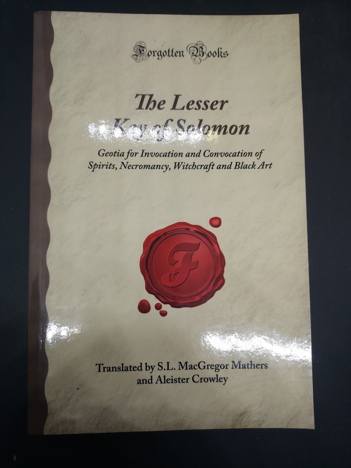 THE LESSER KEY OF SOLOMON: GEOTIA FOR INVOCATION … Mathers/Crowley 2009