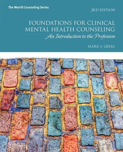 Foundations for Clinical Mental Health Counseling : An Introduction to the…