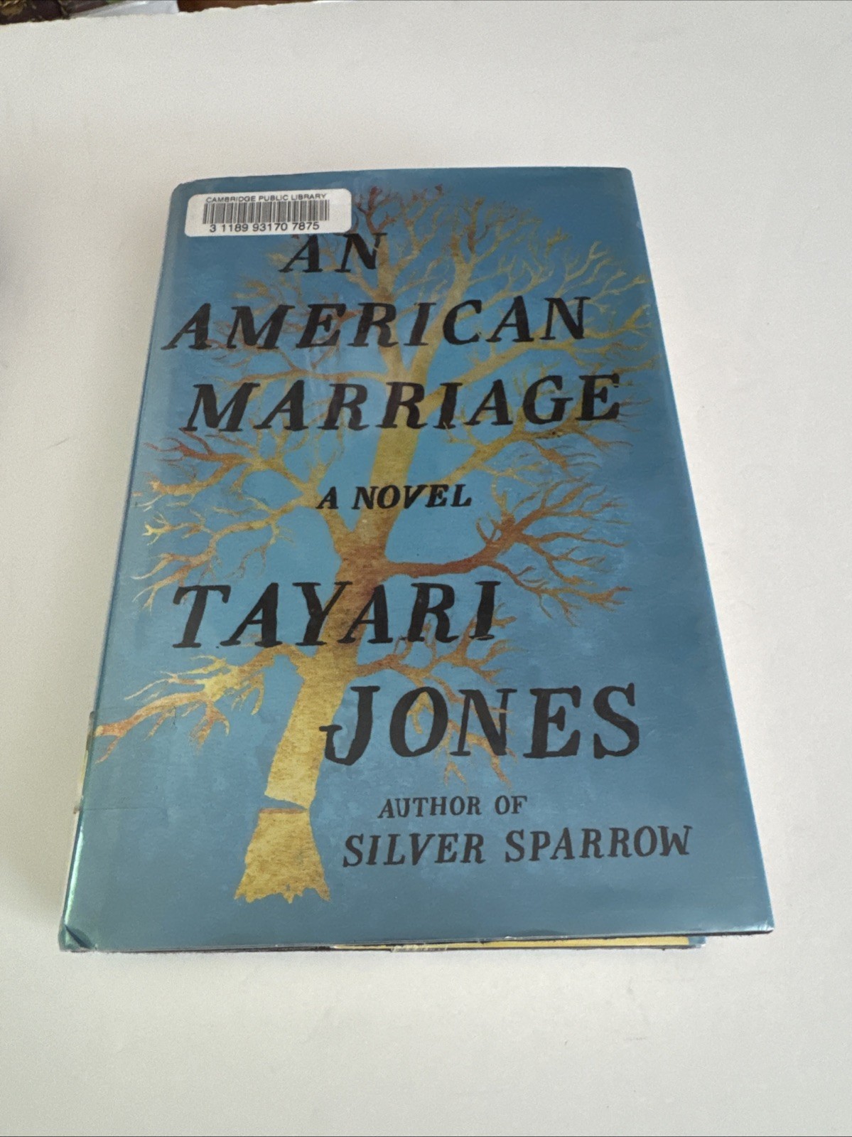 An American Marriage Tayari Jones 1st Print HCDJ Algonquin 2018 Ex Library Copy