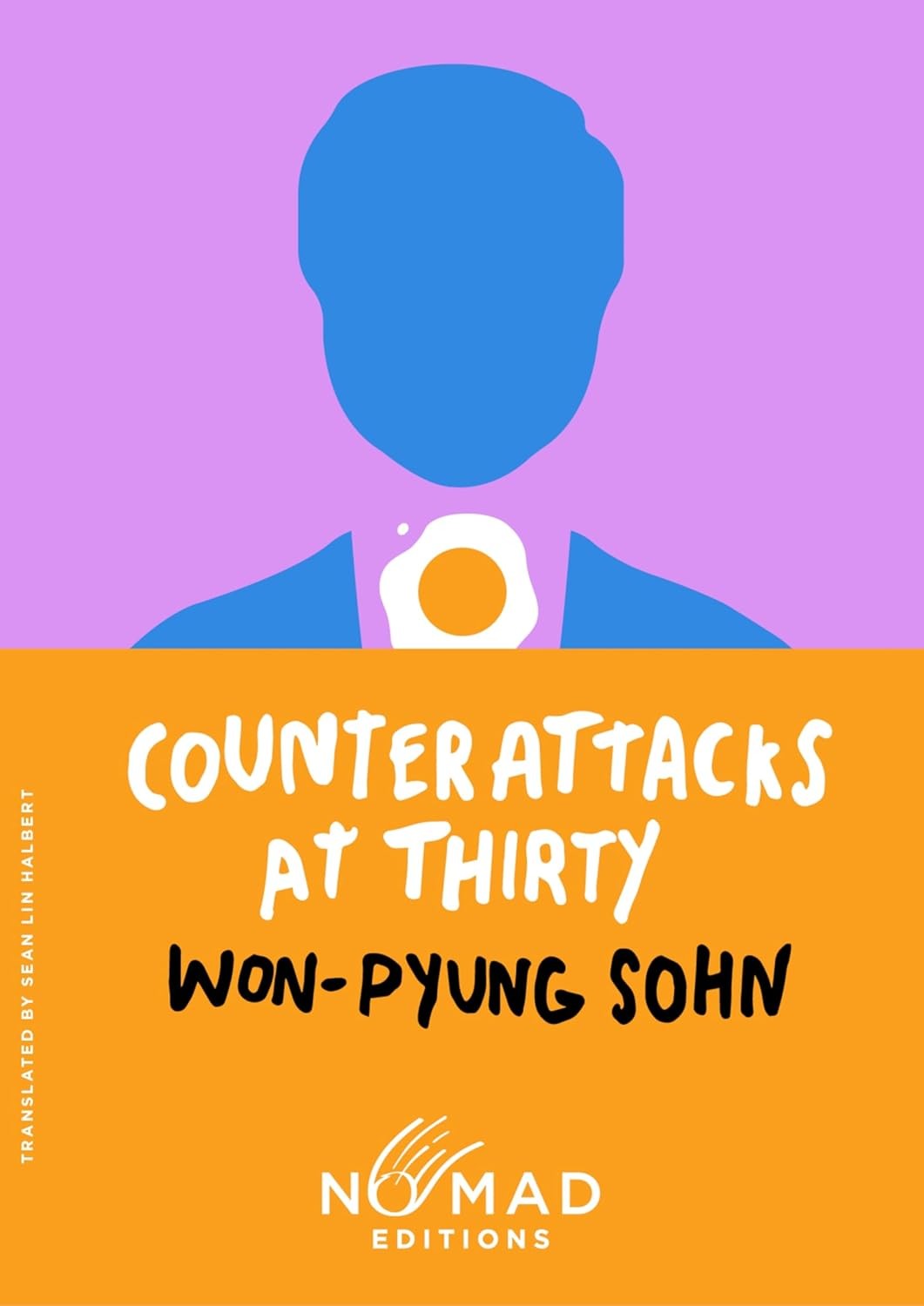 Counterattacks at Thirty (Nomad Edition) Paperback by Sohn, Won-Pyung