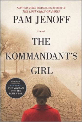 The Kommandant’s Girl – Paperback By Jenoff, Pam – GOOD