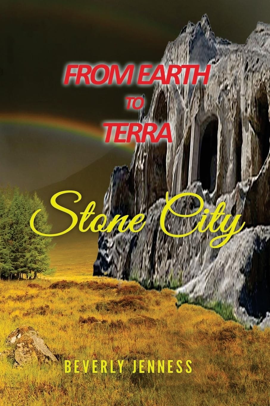 From Earth to Terra: Stone City – Jenness, Mrs Beverly – Good – See conditio…