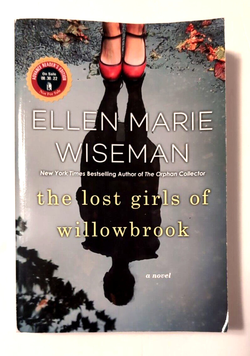 ARC The Lost Girls of Willowbrook by Ellen Marie Wiseman Advance Reader Edition