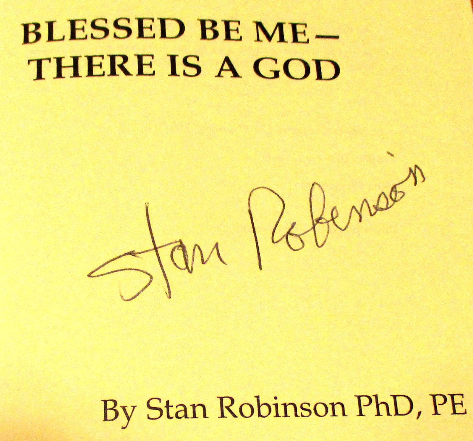 2017 Blessed be me-There is a God by Stan Robinson SIGNED First Printing TPB
