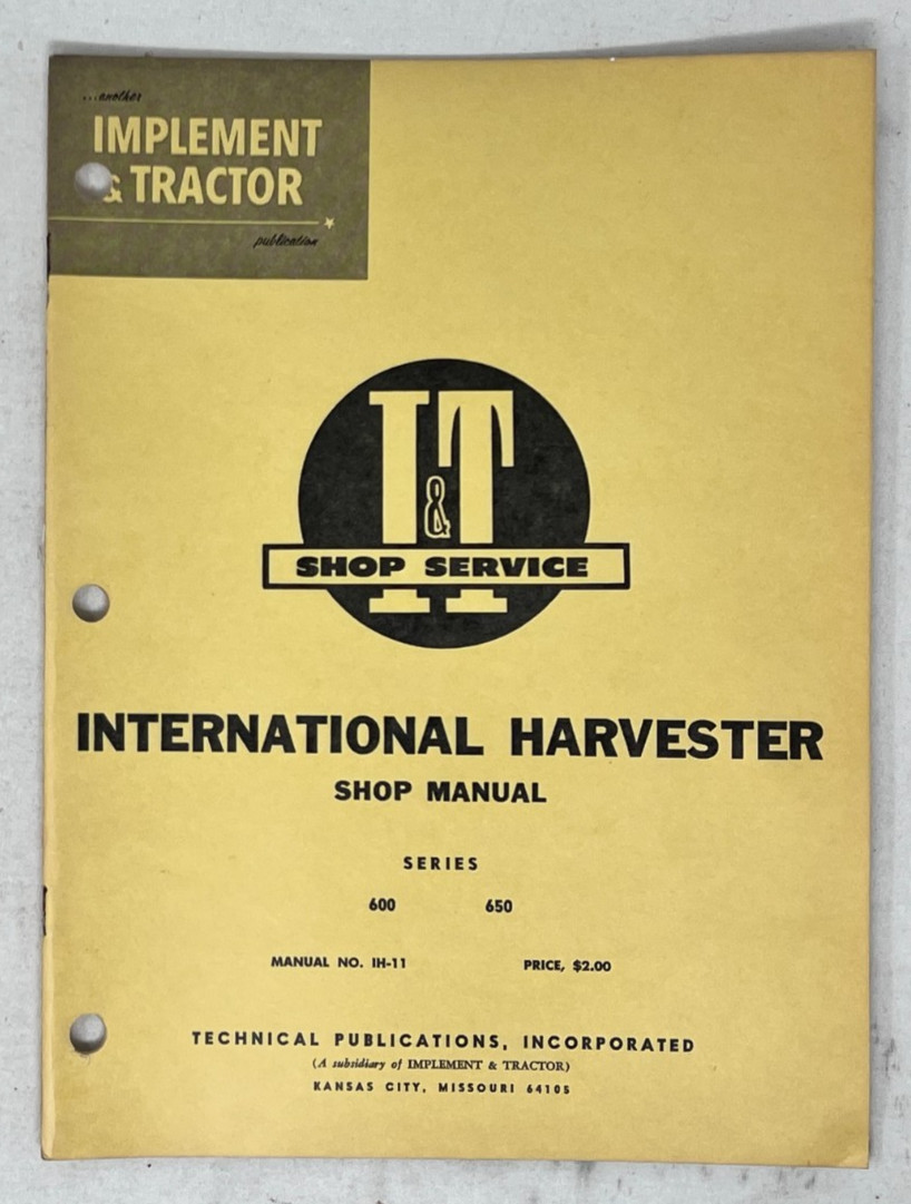 I&T Tractor Manual #IH-11 International Harvester Series 600 & 650 | 39 Pages