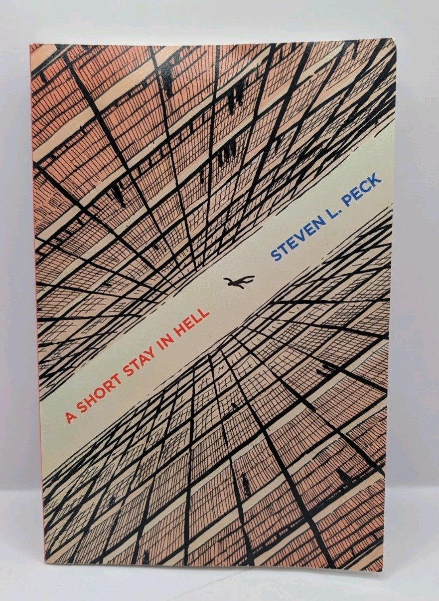 A Short Stay in Hell 9780983748427 by Peck, Steven L.