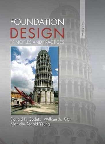Foundation Design: Principles – Hardcover, by Coduto Donald; Kitch – Very Good