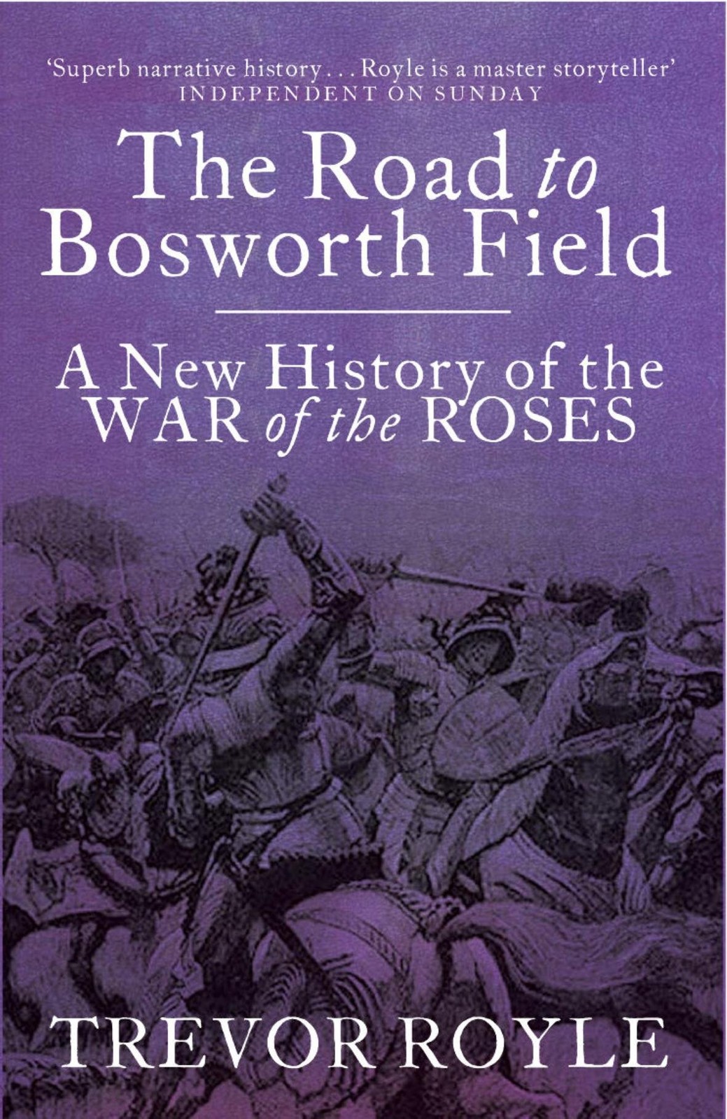 Road To Bosworth Field