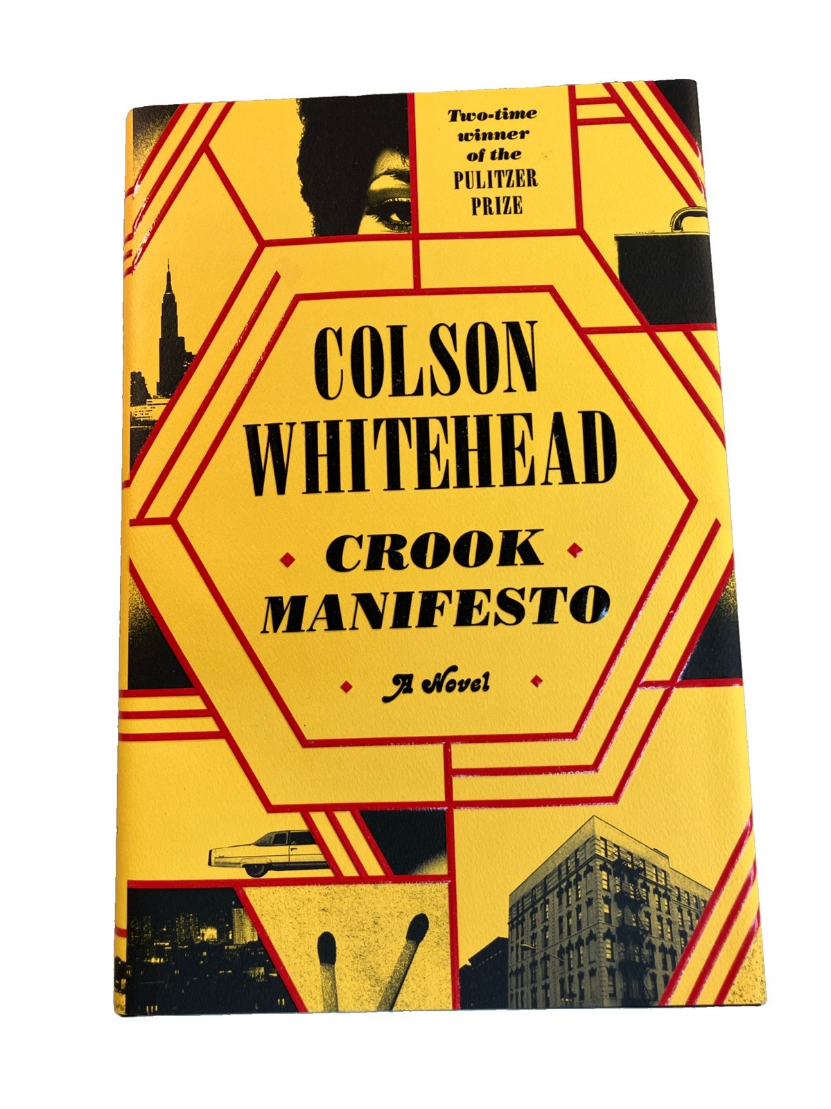 Crook Manifesto : A Novel Hardcover Colson Whitehead