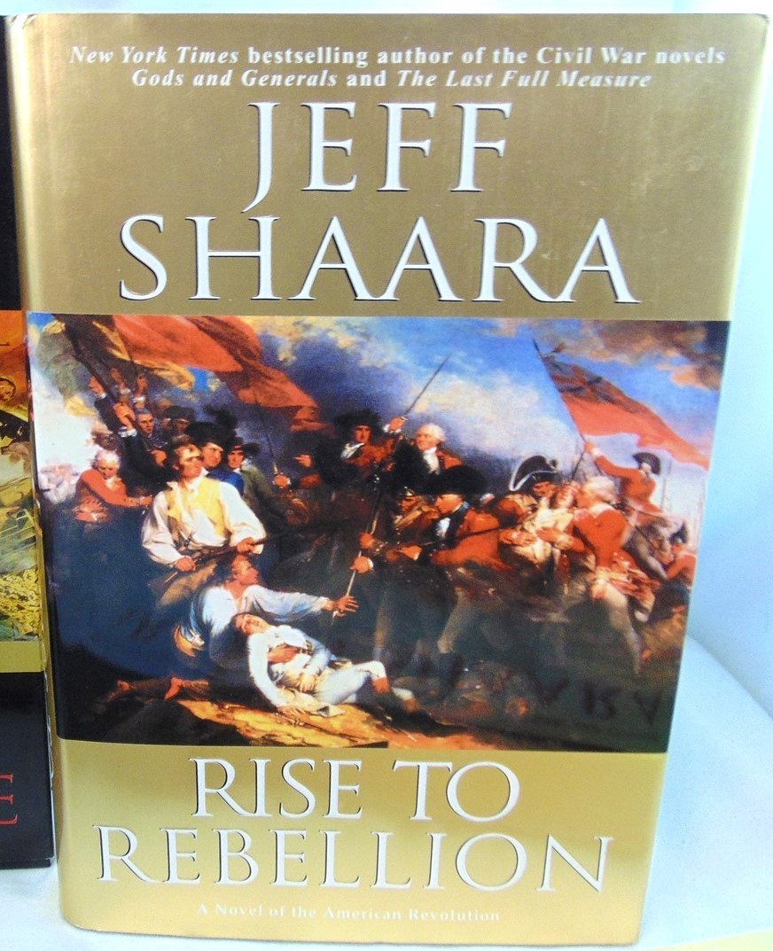 Jeff Shaara: 8 Book Lot Hardback First Editions. Revolution Civil War WWII