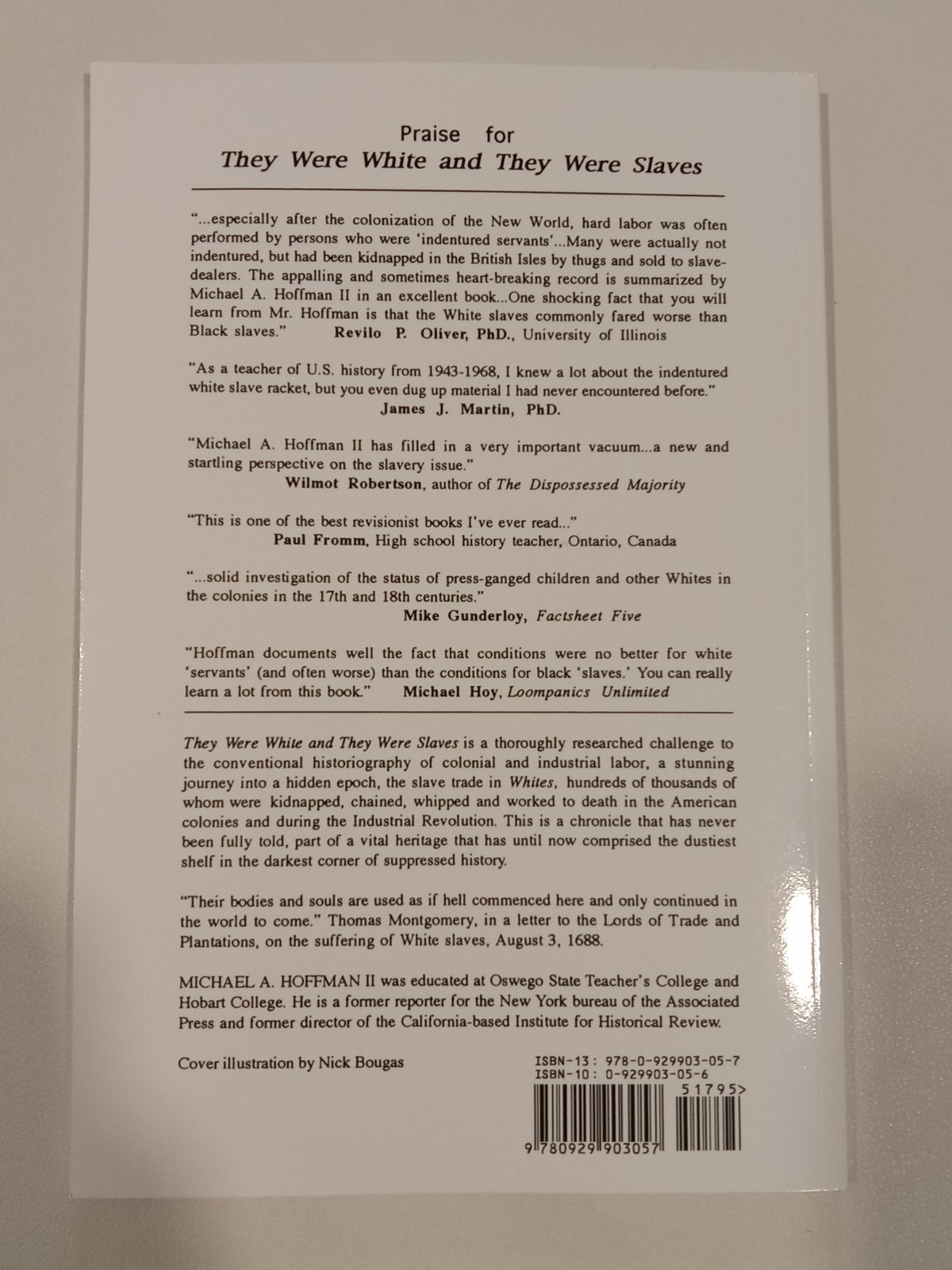 They Were White and They Were Slaves: The Untold History by Michael Hoffman PB