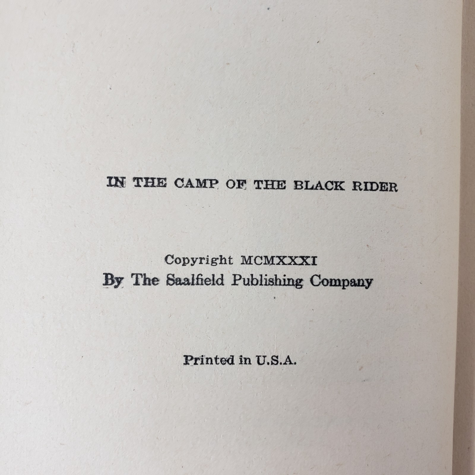 In the Camp of the Black Rider by Capwell Wyckoff (1st Edition, 1931, Saalfield)