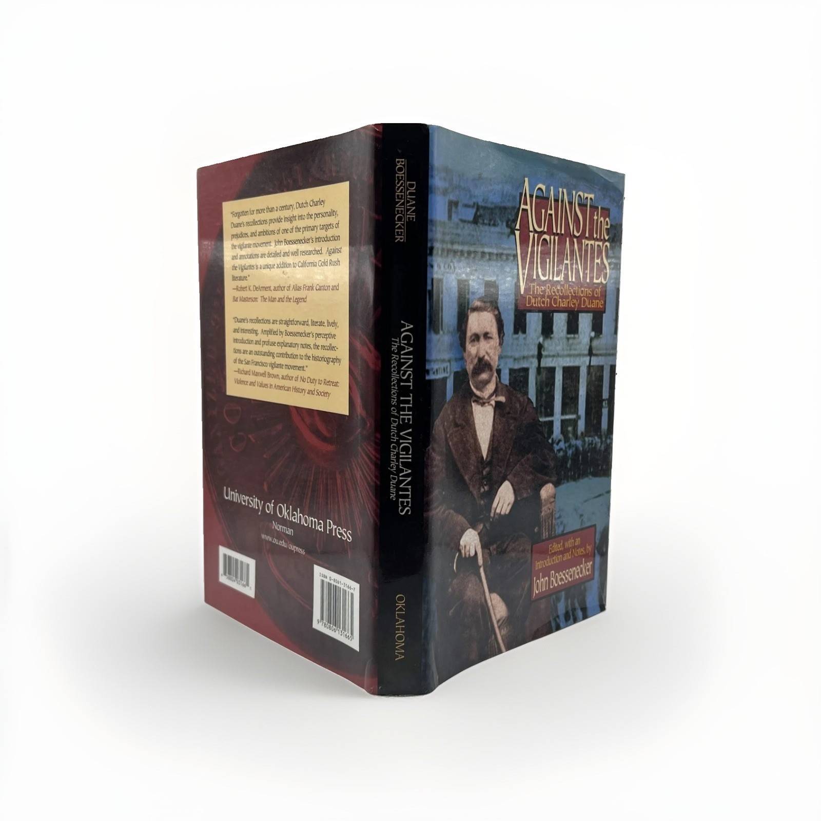 Against the Vigilantes : The Recollections of Dutch Charley Duane-J.Boessenecker
