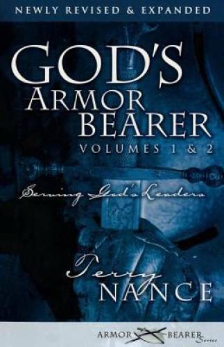 God’s Armor Bearer Volumes 1 & 2: Serving God’s Leaders – Paperback – VERY GOOD