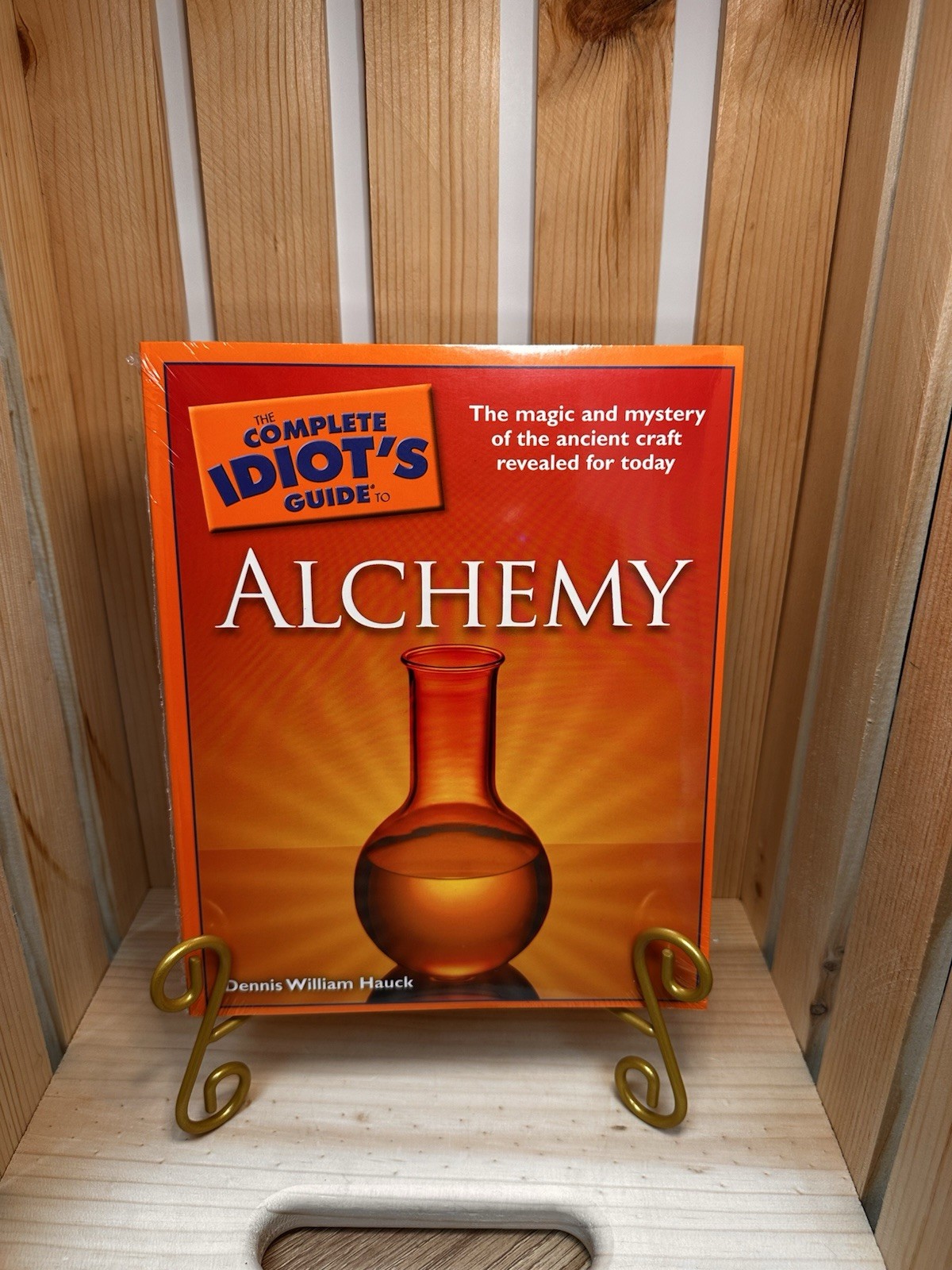 Complete Idiot’s Guide to Alchemy :The Magic and Mystery of the Ancient LAST NEW