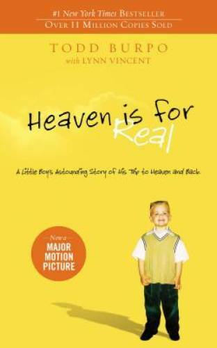 Heaven is for Real: A Little Boy’s Astounding Story of His Trip to H – VERY GOOD