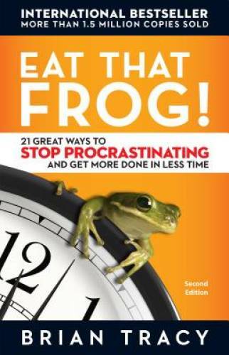 Eat That Frog!: 21 Great Ways to Stop Procrastinating and Get More D – VERY GOOD