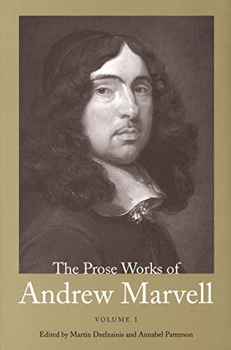 The Prose Works of Andrew Marvell – 1672–1673 V 1: Volume… by Marvell Hardback