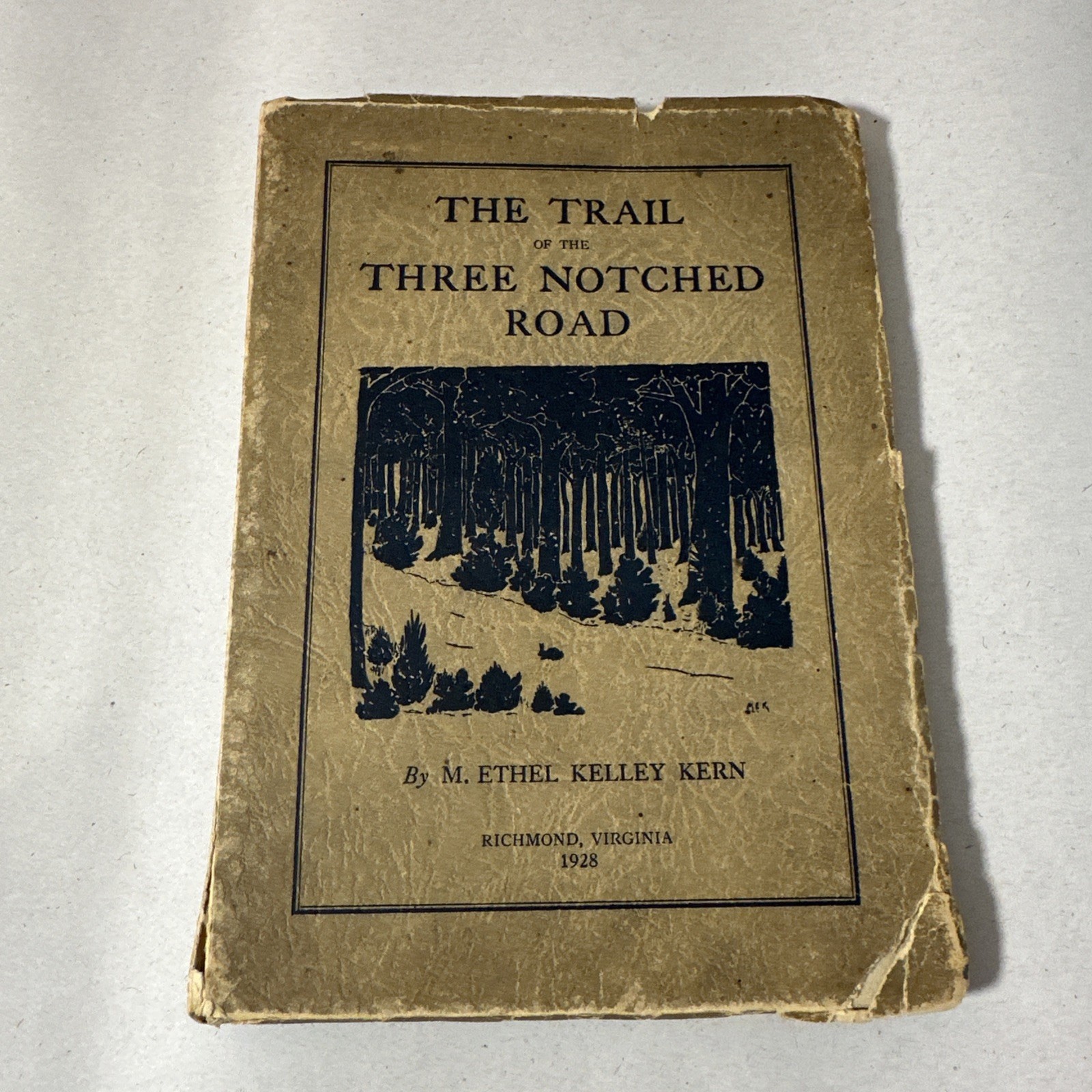 Trail Three Notched Road Ethel Kern 1928 First Edition SIGNED Book Virginia