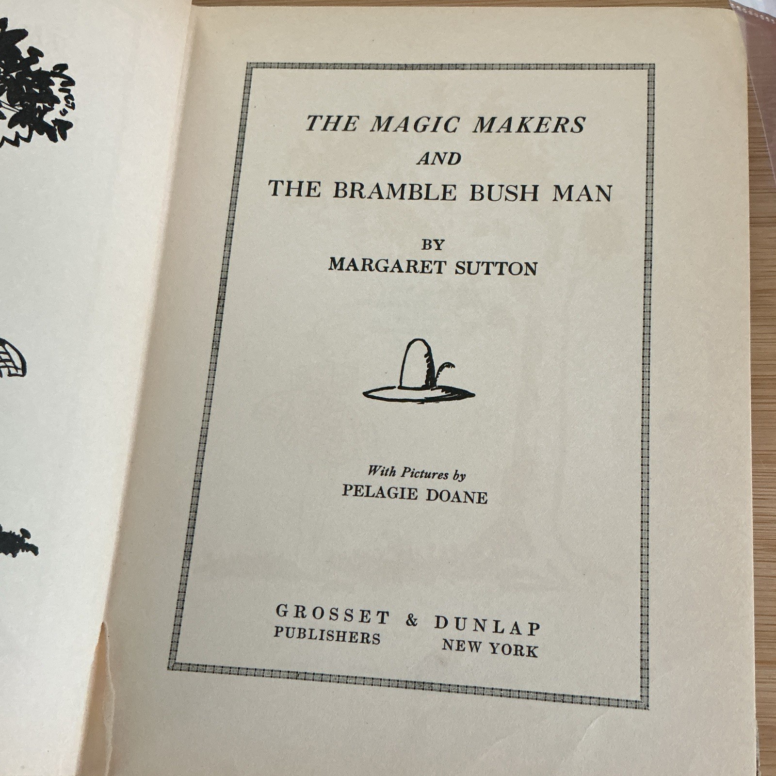 Rare 1936 Book Magic Makers The Bramble Bush Man by Margaret Sutton First 1st Ed