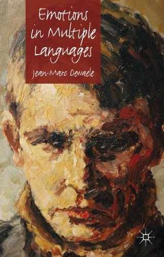 Emotions in Multiple Languages – Paperback, by Dewaele J. – Very Good
