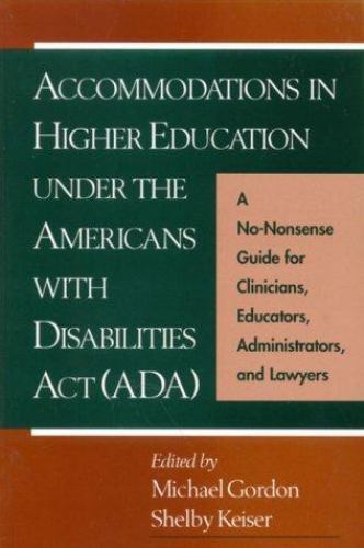 Accommodations in Higher Education under the Amer- 1572303239, paperback, Gordon