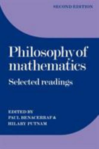 Philosophy of Mathematics: Selected Readings by