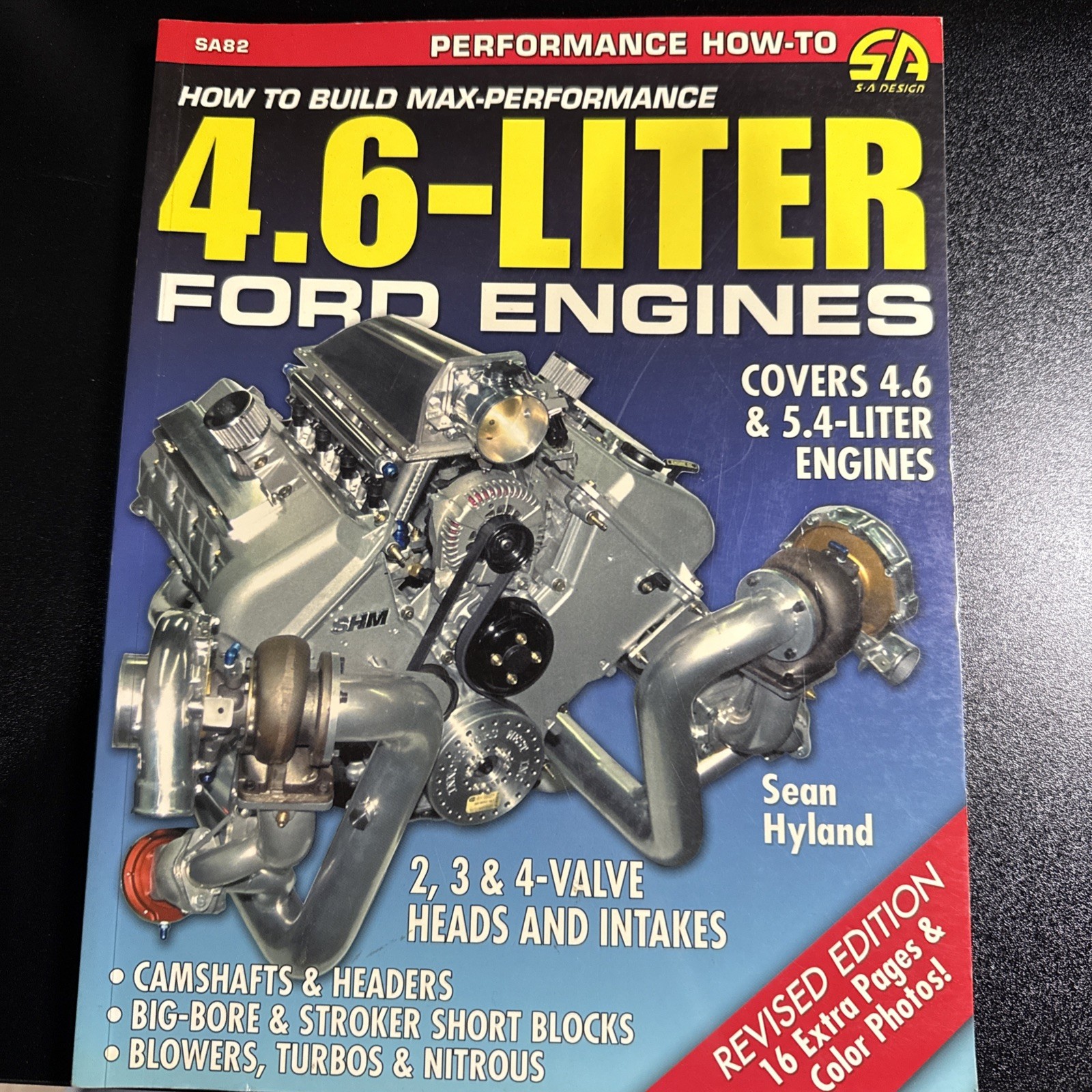 How To Build Max Performance 4.6 Liter Ford Engines