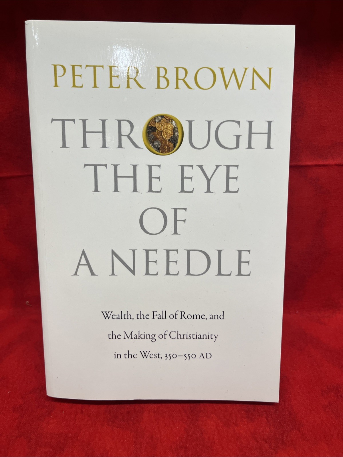 Peter Brown Through the Eye of a Needle (Paperback) (b9)