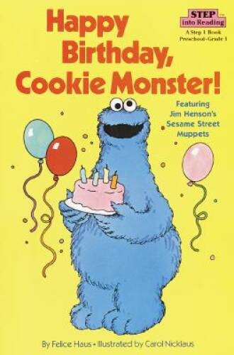 Happy Birthday, Cookie Monster (Step into Reading) – Paperback – ACCEPTABLE