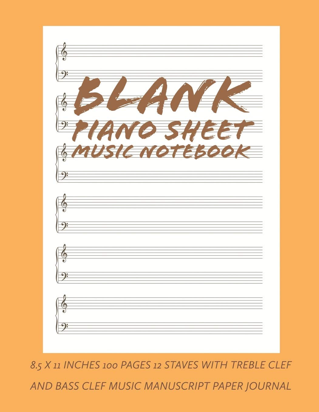 Blank Piano Sheet Music Notebook 8.5 x 11 Inches 100 Pages 12 Staves with Tre…