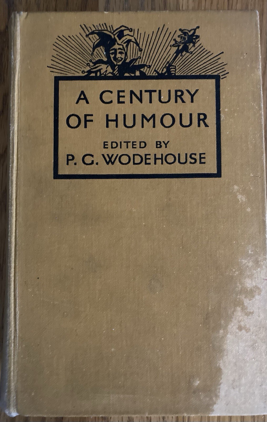 A Century of Humour. Edited by P. G. Wodehouse. 1934 Hutchinson HB. 1024 Pages