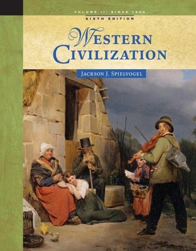 Western Civilization: Volume II: Since 1500 by Jackson J. Spielvogel