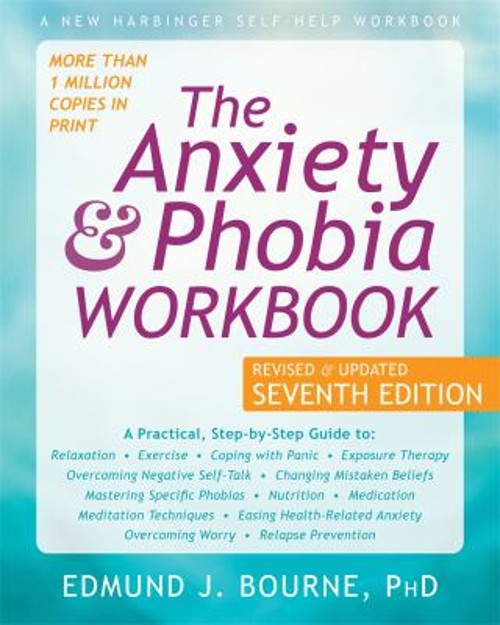 The Anxiety and Phobia Workbook Paperback Edmund J. Bourne
