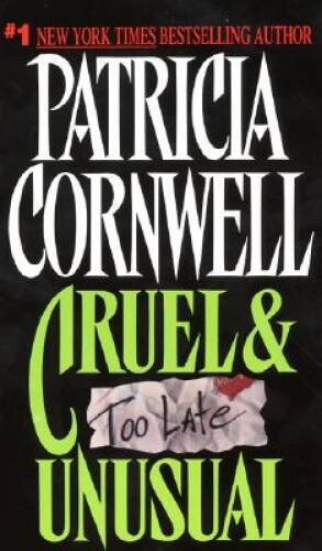 Cruel & Unusual (Kay Scarpetta Mysteries) – Mass Market Paperback – GOOD