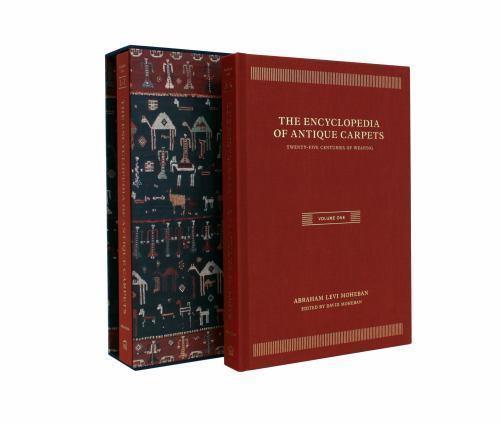 The Encyclopedia of Antique Carpets: Twenty-Five Centuries of Weaving Moheban